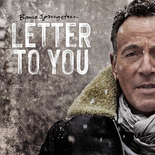 Bruce Springsteen presenta Letter To You su nueva canción y video