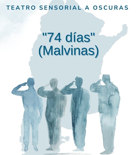 NUEVA FUNCIÓN DE «74 DÍAS MALVINAS » DEL TEATRO SENSORIAL A OSCURAS MDP  
