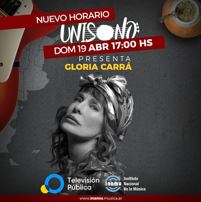 UNÍSONO CON GLORIA CARRÁ POR TV PÚBLICA