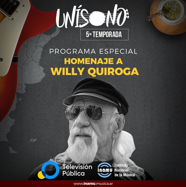 Homenaje a Willy Quiroga en Unísono por Televisión Pública