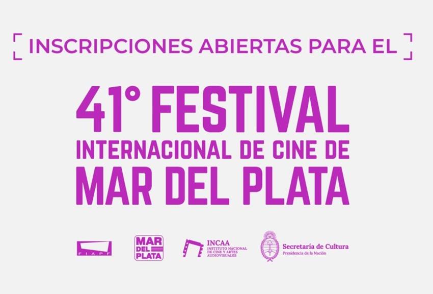 INSCRIPCIONES ABIERTAS PARA EL 41° FESTIVAL INTERNACIONAL DE CINE DE MAR DEL PLATA