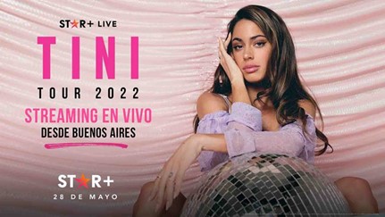  Llega el  esperado TINI TOUR 2022  en exclusiva a Star+