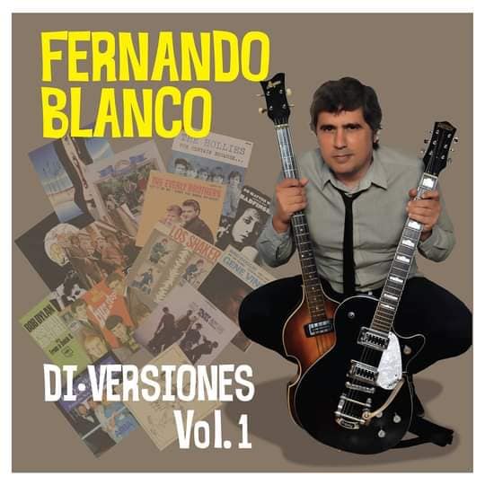 Fernando Blanco lanza su nuevo disco  Di-Versiones (Vol. 1)