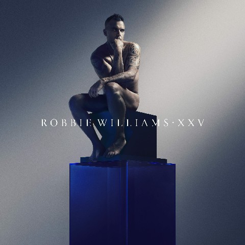 ROBBIE WILLIAMS presenta ´´XXV [Edición Deluxe]´´