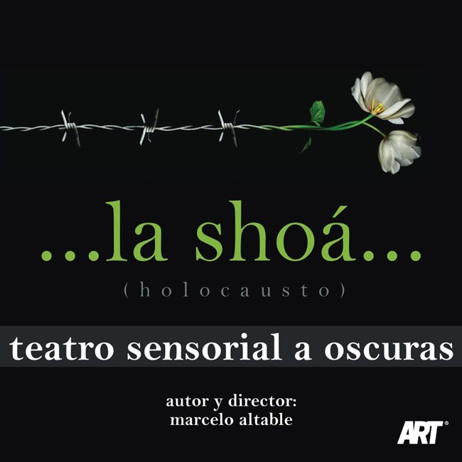 TEATRO SENSORIAL A OSCURAS MDP PRESENTA  «LA SHOÁ »(holocausto)