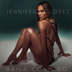 Jennifer Lopez estrenó su single Baila conmigo