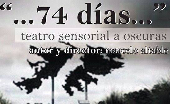 74 Días. Malvinas Teatro Sensorial a Oscuras