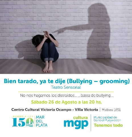 Teatro Sensorial A Oscuras Mdp Presenta «.Bien Tarado, Ya Te Dije »(Bullying-Grooming)