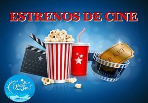 ESTRENOS DE LA SEMANA DE CINE