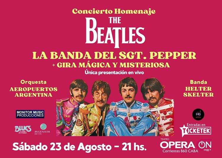 Concierto homenaje a The Beatles  la Banda del Sgt. Pepper + Gira Mágica y Misteriosa